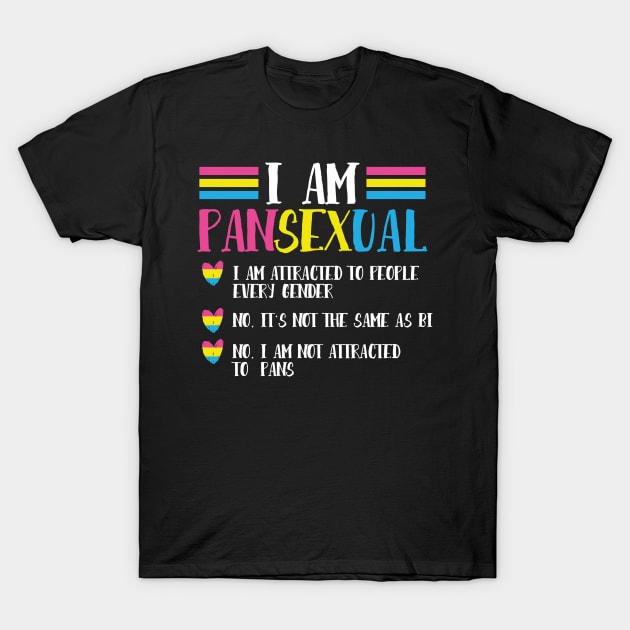 LGBT Gay Pride Month  I Am Pansexual T-Shirt by Caskara